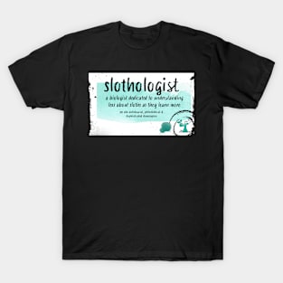 slothologist T-Shirt